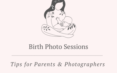 Tips for a Successful Birth Photography Session