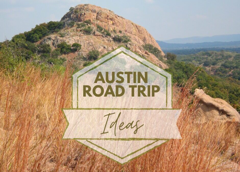 High School Senior Tips – Road Trips and Weekend Travel from Austin