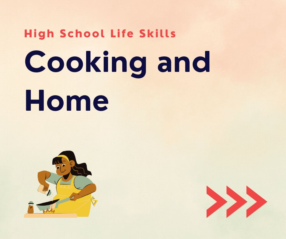 cooking and home life skills